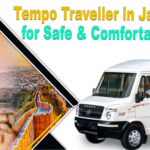 Tempo Traveller in Jaipur for safe and comfortable travel