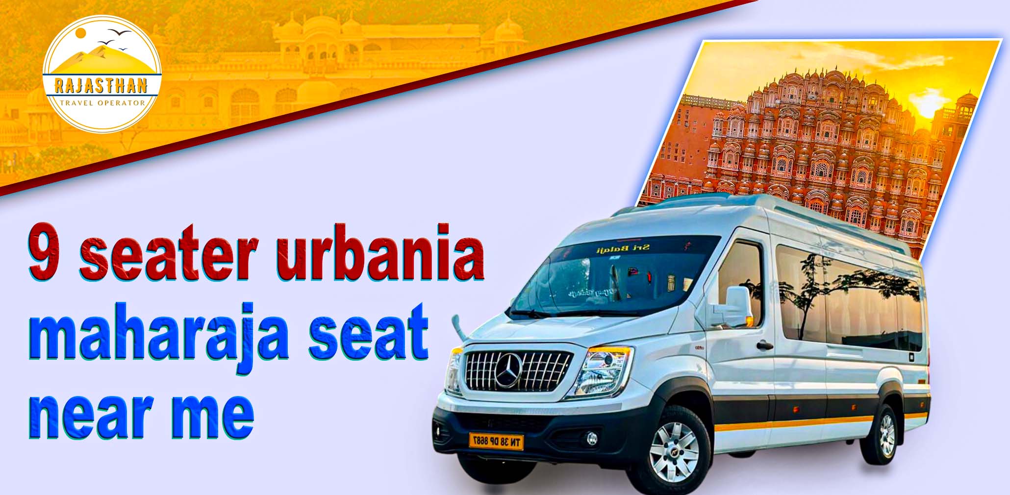 9 Seater Urbania Maharaja Seat for Rent in Jaipur by Rajasthan Travel Operator