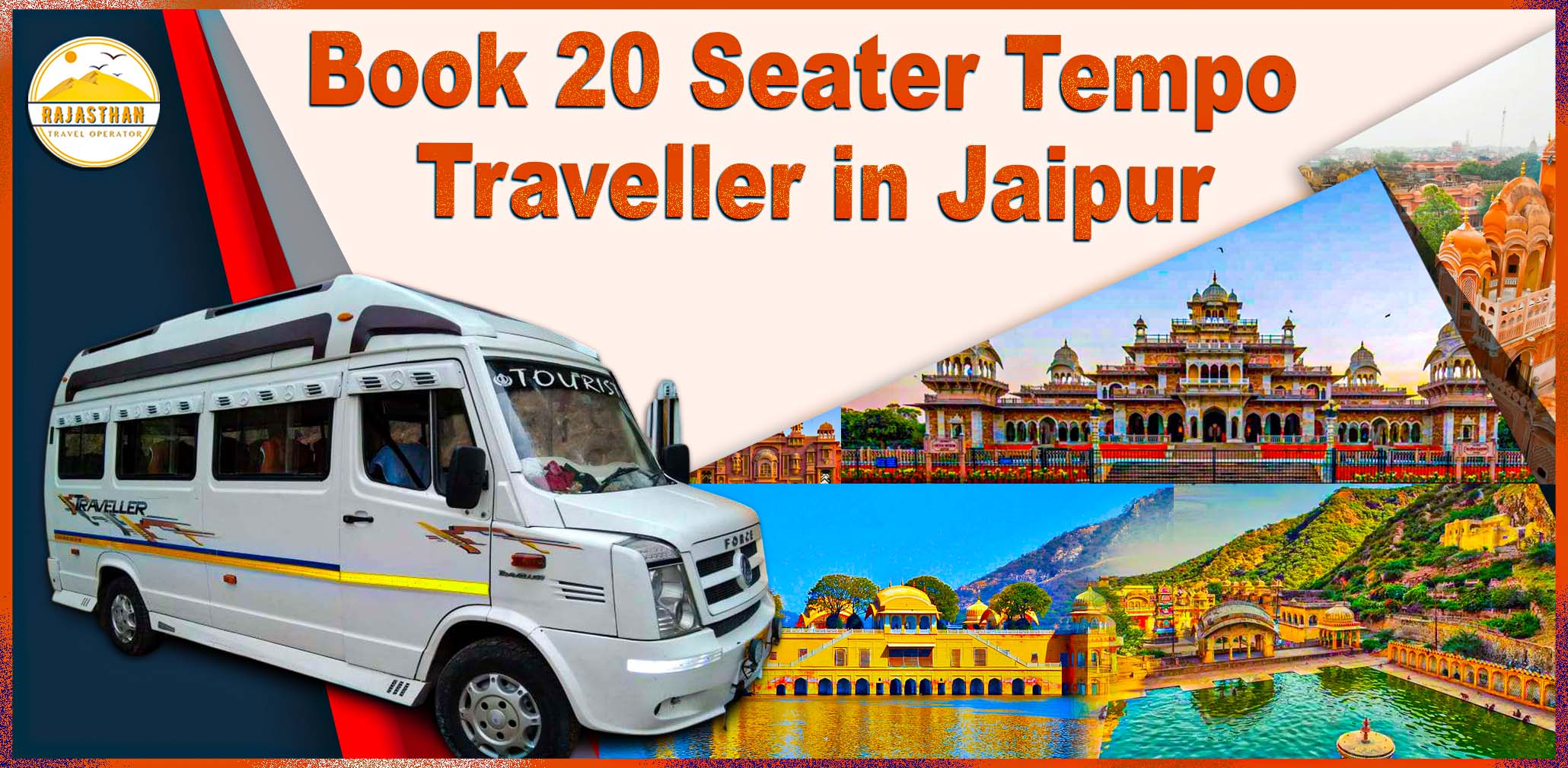 Book 20 Seater Tempo Traveller in Jaipur – Rajasthan Travel Operator