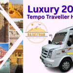 Luxury 20 Seater Tempo Traveller Hire in Jaipur by Rajasthan Travel Operator for Group Tour