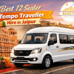Best 12 Seater Tempo Traveller Hire in Jaipur by Rajasthan Travel Operator for comfortable group travel